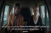 فیلم The Mountain Between Us 2017 دوبله فارسی