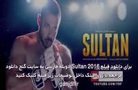 دانلود فیلم هندی Sultan 2016 دوبله فارسی | کامل و بدون سانسور