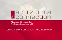 Noam Chomsky: Education For Whom and For What 2012