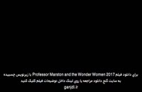 دانلود فیلم Professor Marston and the Wonder Women 2017 با زیرنویس فارسی