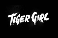 دانلود زیرنویس فارسی فیلم Tiger Girl 2017