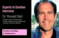 Experts in Emotion 16.1 -- Ronald Dahl on Emotion and Sleep in Adolescence