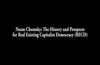 Noam Chomsky: Lecture on Capitalist Democracy and its Prospects 2014