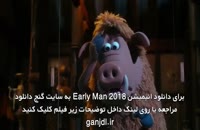 دانلود انیمیشن Early Man 2018 با دوبله فارسی