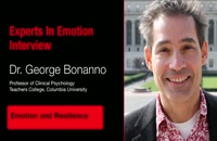 Experts in Emotion 18.1 -- George Bonanno on Emotion and Resilience