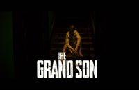 دانلود زیرنویس فارسی فیلم The Grand Son 2018