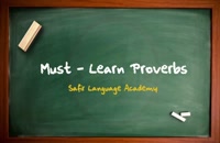 Must Learn Proverb - یادگیری لغات و اصطلاحات کاربردی زبان انگلیسی