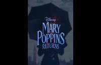 دانلود رایگان فیلم  Mary Poppins Returns با کیفیت عالی
