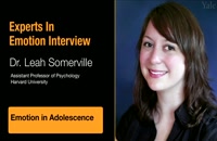 Experts in Emotion 15.2a -- Leah Somerville on Emotion in Adolescence
