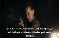 دانلود فیلم نابودی Annihilation 2018 با زیرنویس فارسی