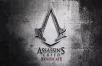 تریلر Assassins Creed Syndicate