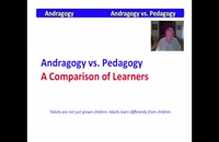 026031 - Andragogy: 4.Andragogy vs Pedagogy (A Comparison of Learners)